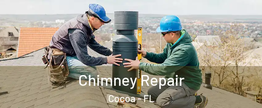 Chimney Repair Cocoa - FL