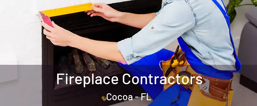  Fireplace Contractors Cocoa - FL
