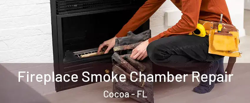  Fireplace Smoke Chamber Repair Cocoa - FL