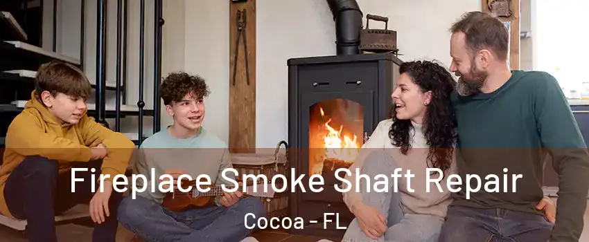  Fireplace Smoke Shaft Repair Cocoa - FL