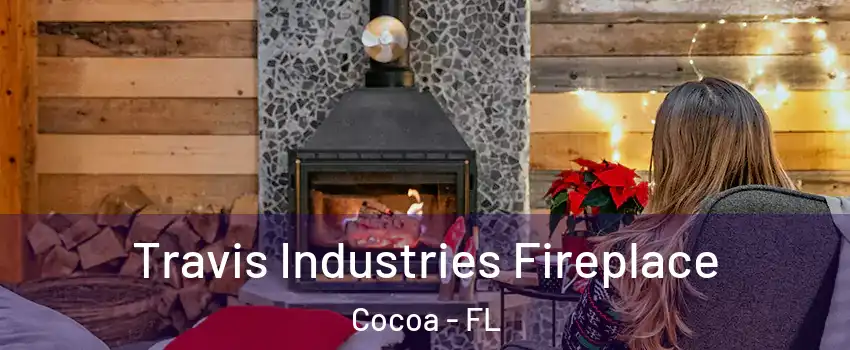  Travis Industries Fireplace Cocoa - FL